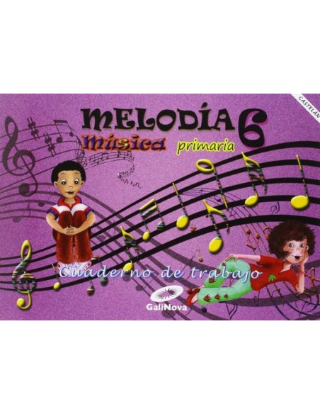 Cuaderno musica 6ºprimaria Melodia Para Galicia